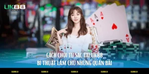 cách chơi tứ sắc